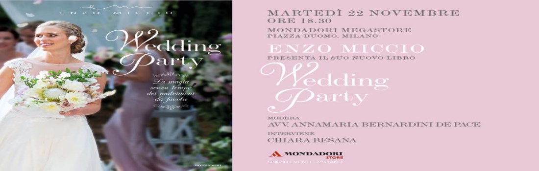Enzo Miccio presenta il nuovo libro Wedding Party